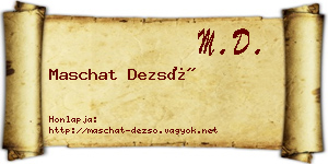 Maschat Dezső névjegykártya